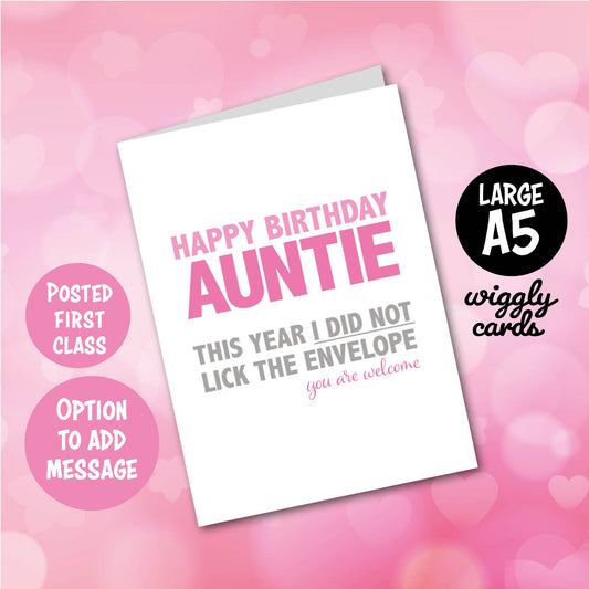 Auntie I did not lick the envelope birthday card