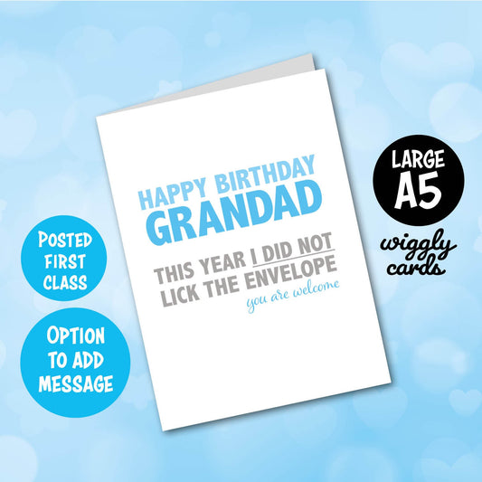 Grandad I did not lick the envelope birthday card