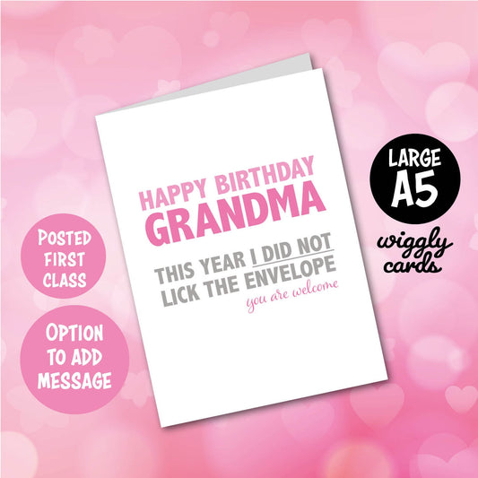 I did not lick the envelope birthday card for Grandma