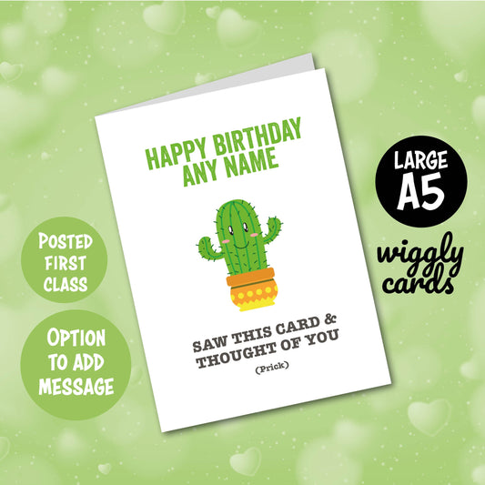Saw this card and thought of you (prick) cactus birthday card