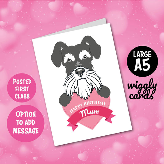 Grey Schnauzer dog birthday card for Mum