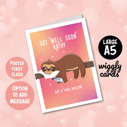 Sloth get well soon personalised card - Gin is your medicine