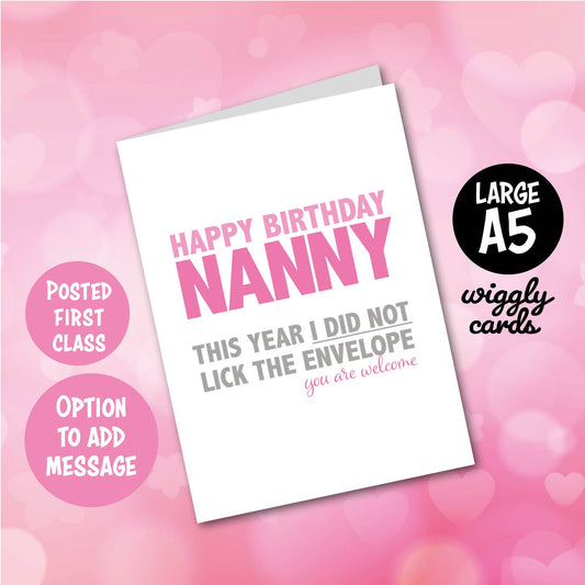 I did not lick the envelope birthday card for Nanny