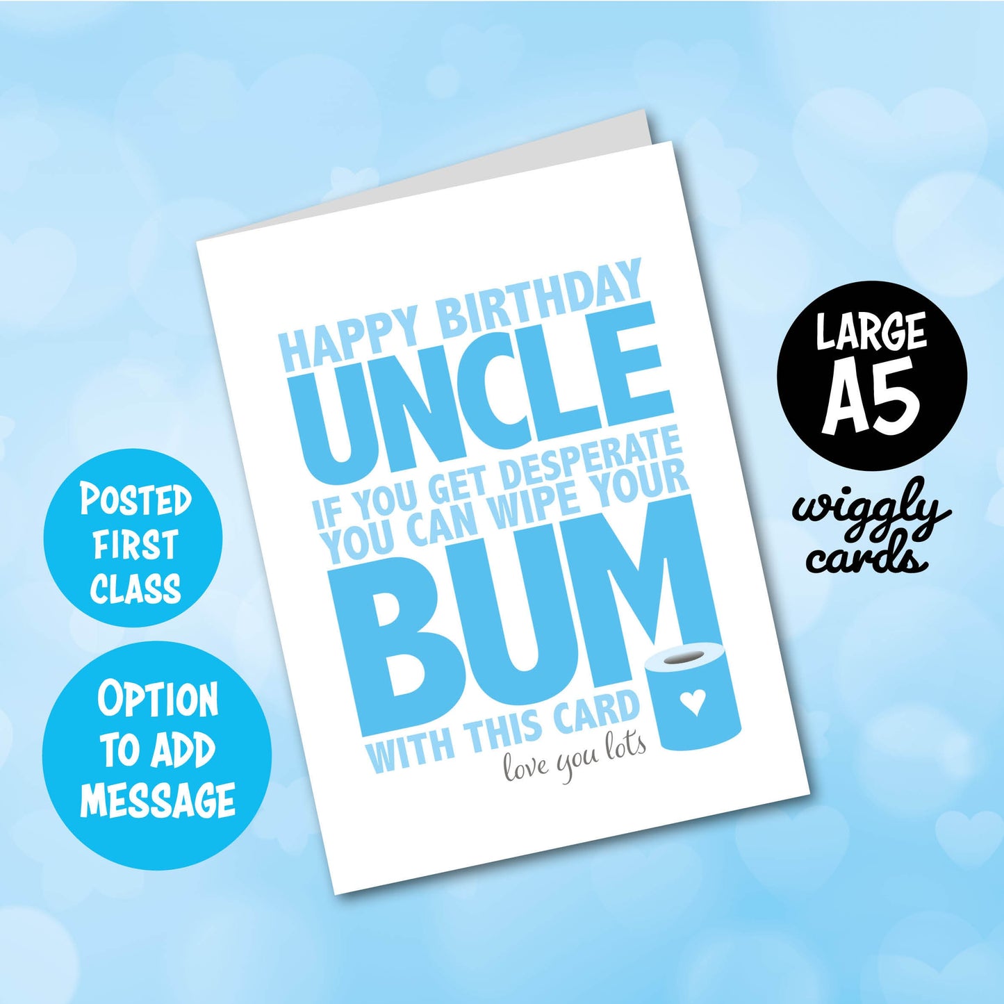 You can wipe your bum with this birthday card for Uncle
