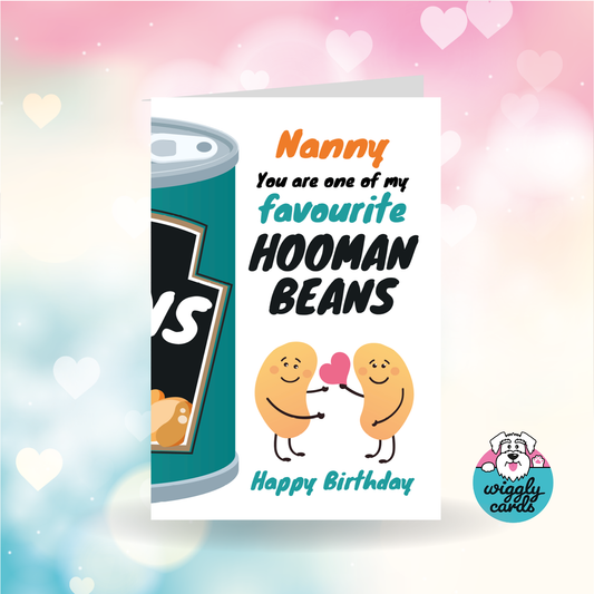 Nanny favourite Hooman Bean birthday card